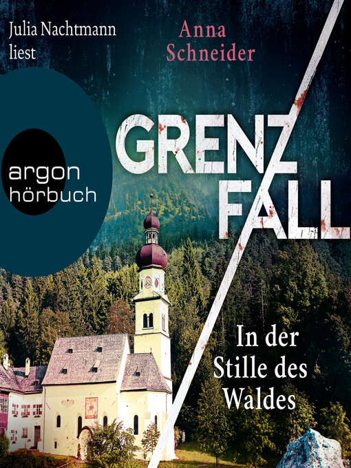 Title details for Grenzfall--In der Stille des Waldes--Jahn und Krammer ermitteln, Band 3 (Ungekürzte Lesung) by Anna Schneider - Wait list